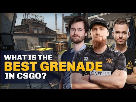 CS:GO Pro's Answer: What is the best grenade in Counter-Strike?