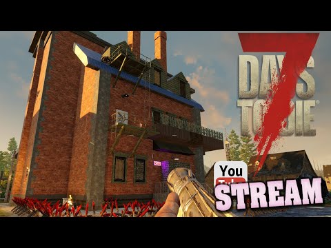 Начинается Вторая неделя выживания 🍅7 Days to Die🍅
