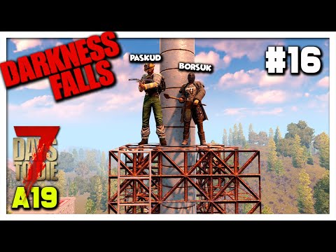 Darkness Falls 7 Days To Die | SUPER FAJNA LOKACJA #16 | 7D2D A19 GAMEPLAY PL