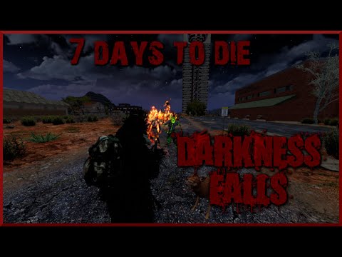 Darkness Falls | S1E17 | Bunker Bound | 7 Days to Die