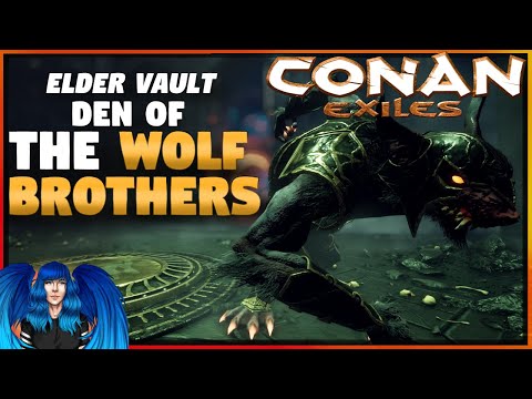 DEN OF THE WOLF BROTHERS WALKTHROUGH – Elder Vault | Conan Exiles Siptah |