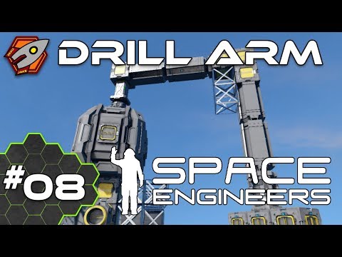 Drill Arm – Space Engineers #08