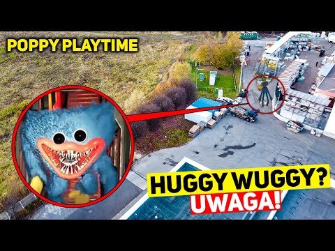DRON UCHWYCIŁ HUGGY WUGGY Z POPPY PLAYTIME OBOK NAWIEDZONEGO SKLEPU! HUGGY WUGGY UCHWYCONY!!