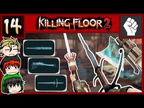 【Killing Floor 2】バーサーカーのDLC武器紹介 [ゆっくり実況]#14