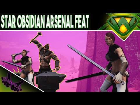 "EEWA" How to Unlock the Star Obsidian Arsenal | Conan Exiles 2020
