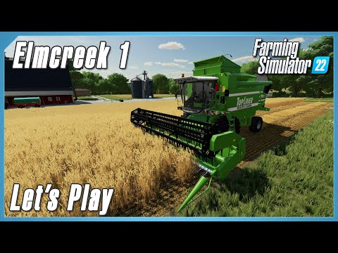 Elmcreek 1 | Farming Simulator 22 – Let's Play