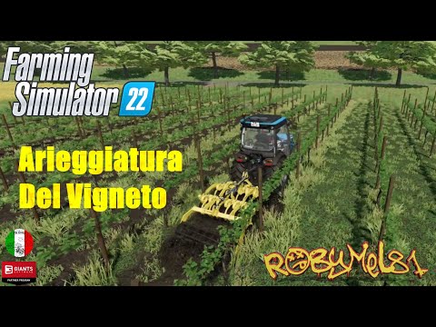 FARMING SIMULATOR 22 – ITA – SERIE EUROPEA – 05 – Arieggiatura Del Vigneto