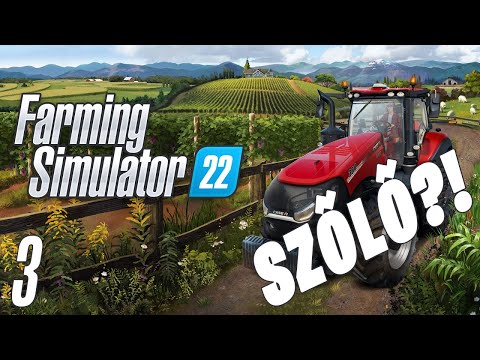 Farming Simulator 22 LIVE #3 – Ma összehozom a szőlészetet!