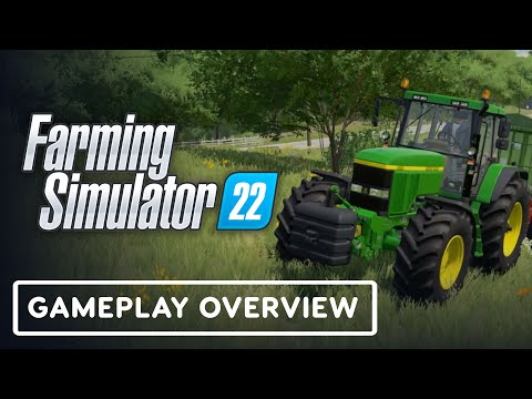 Farming Simulator 22 – Official Gameplay Overview