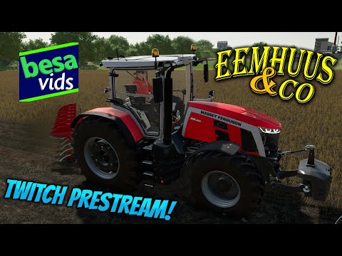Farming Simulator 22 Twitch Prestream! Eerste indruk met Eemhuus en Besavids!
