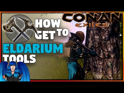 HARVEST LOADS! HOW TO GET ELDARIUM TOOLS | Conan Exiles |