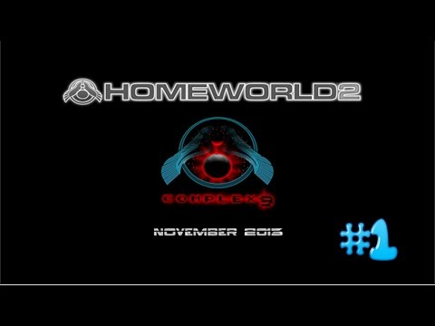Homeworld 2: Complex 9.1 Mod – Episode 1