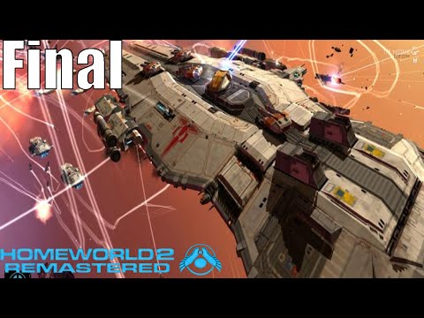 Homeworld 2 Remastered Gameplay Part 15 Final