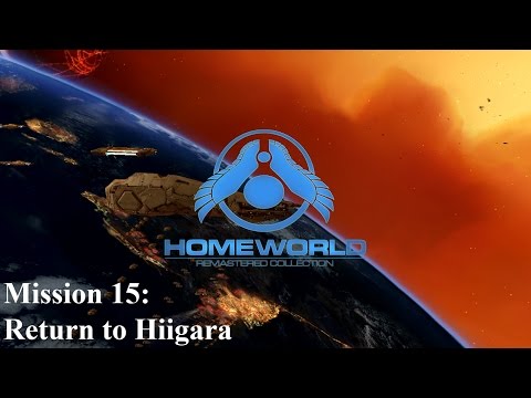 Homeworld 2 Remastered | Mission 15: Return to Hiigara