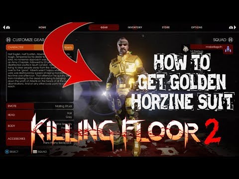 HOW TO GET GOLDEN HORZINE SECURITY SUIT!!! (Killing Floor 2)