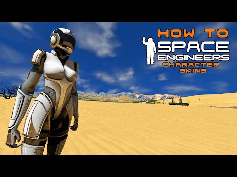 How To Space Engineers – Character Skins, Tokens, And Skin Mods