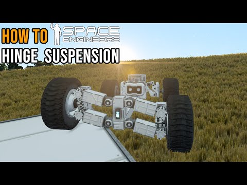 How to Space Engineers – Hinge Suspension no Scripts Needed
