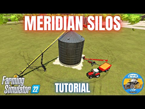 HOW TO USE THE MERIDIAN SILOS – Farming Simulator 22