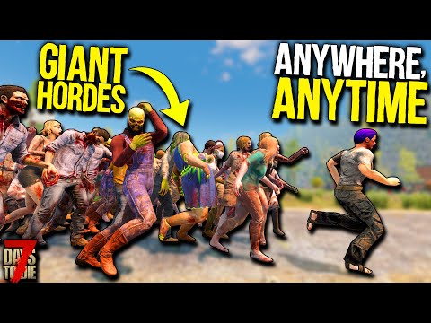HUGE HORDES at ANY TIME with NO WARNING! – 7 Days to Die: Anywhere, Anytime! – Day 1