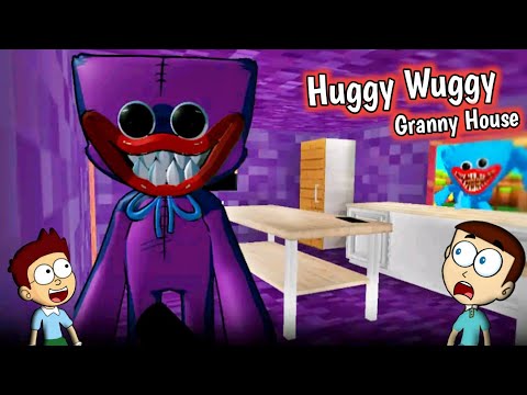 Huggy Wuggy Poppy Playtime in Granny House | Shiva and Kanzo Gameplay
