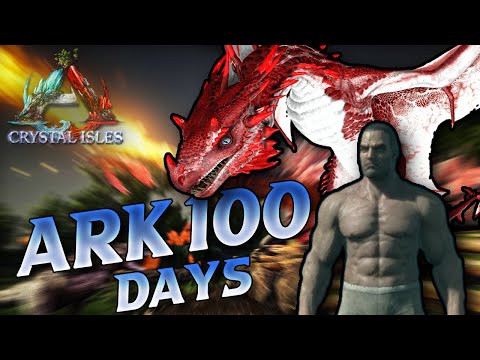 I Survived 100 Days on  Crystal Isles | ARK Survival Evolved | (With MODS)