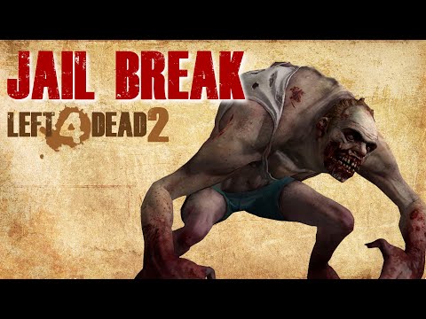 JAIL BREAK (Left 4 Dead 2 Zombies)(L4D2)