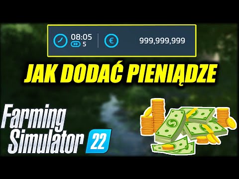 JAK DODAĆ PIEN*ĄDZE DO FARMING SIMULATOR 22 – 2 sposoby
