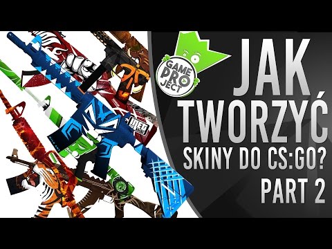 Jak tworzyć skiny do Counter Strike Global Offensive PART 2 | Poradnik | Tutorial |