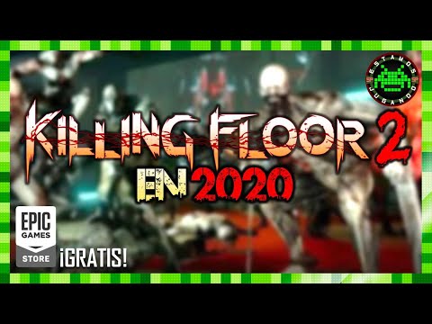 JUGANDO KILLING FLOOR 2 en 2020 | Gameplay Español