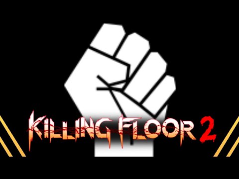 Killing Floor 2 | Advanced Berserker Builds And Loadouts