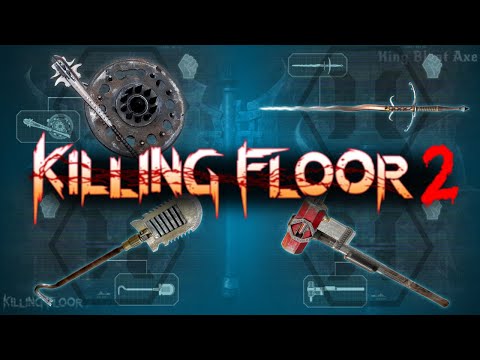 Killing Floor 2 | Berserker Worst To Best Weapons