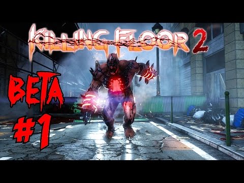 KILLING FLOOR 2 Beta Gameplay!▐ Support Class on Burning Paris
