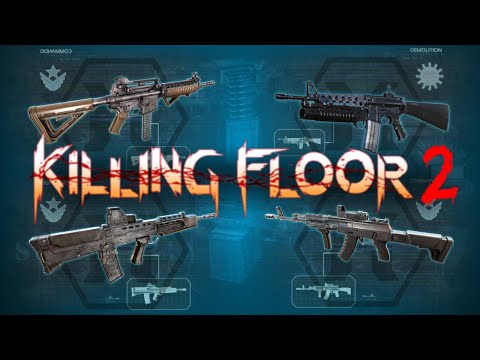 Killing Floor 2 | Commando Worst To Best Weapons