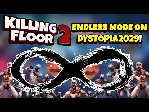 Killing Floor 2 | ENDLESS MODE ON THE NEW MAP WITH THE NEW WEAPON! – Solo Multiplayer Gameplay xD