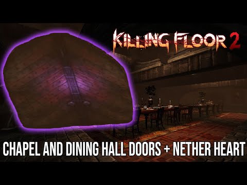 Killing Floor 2 | How to Open the Secret Doors and Find the Nether Heart in Netherhold