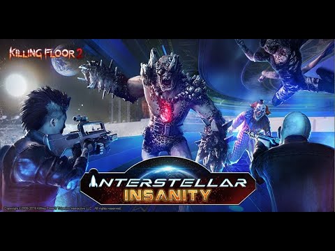 Killing Floor 2 – Interstellar Insanity Event- Probamos las armas nuevas, craft, info++