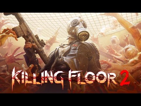 Killing Floor 2 moments with friends