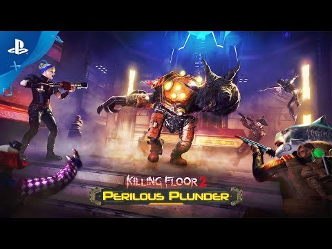 Killing Floor 2 | Perilous Plunder Trailer | PS4