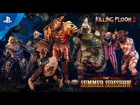 Killing Floor 2 – Summer Sideshow Trailer | PS4