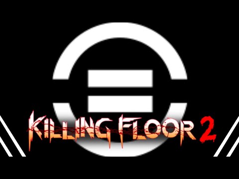 Killing Floor 2 | Survivalist Advanced Builds and Loadouts