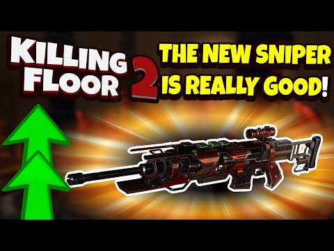 Killing Floor 2 | THE BEST SNIPER YOU WILL PROBABLY EVER PLAY! – New Corrupter Carbine!