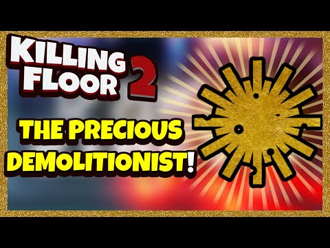 Killing Floor 2 | THE GOLDEN DEMOLITIONIST! – All Weapons In Precious Skin!