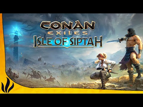 LA NOUVELLE AVENTURE DES BARBARES COMMENCE ! (Conan Exiles: Isle of Siptah #1)