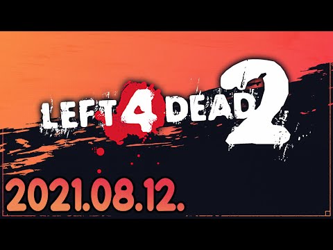Left 4 Dead 2 (2021-08-12)