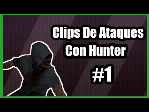 Left 4 Dead 2 / Ataques Con Hunter Parte 1