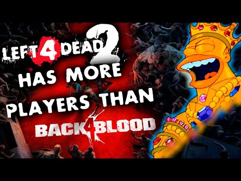 Left 4 Dead 2 has more players than Back 4 Blood