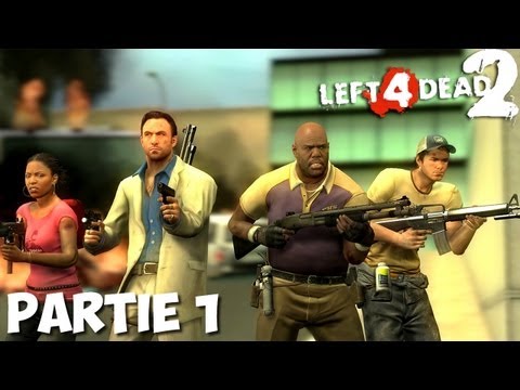 Left 4 Dead 2 : Let's play en coopération [Partie 1]