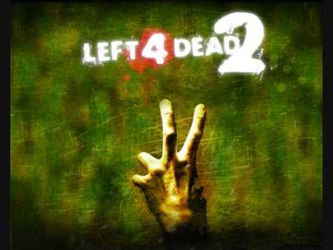 Left 4 Dead 2 Soundtrack Gallery Music and WAM