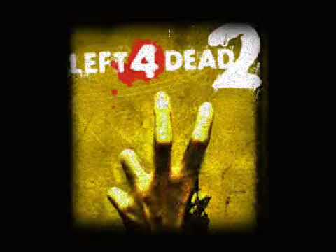 Left 4 Dead 2 Soundtrack – 'Re: Your Brains'