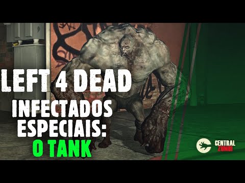 LEFT 4 DEAD: Infectados Especiais – O TANK